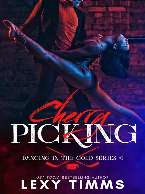 Title details for Cherry Picking by Lexy Timms - Available